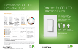 Dimmers for CFL•LED Dimmable Bulbs Dimmers for