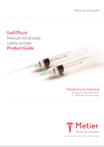 Manual retractable safety syringe Product Guide