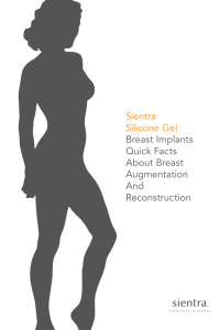 Sientra Silicone Gel Breast Implants Quick Facts About Breast