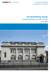 Accommodating change Listed buildings serving London