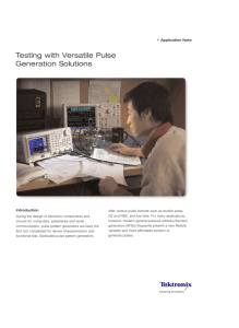 Testing with Versatile Pulse Generation Solutions