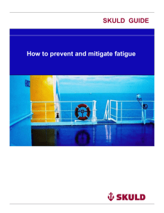 How to prevent and mitigate fatigue SKULD GUIDE