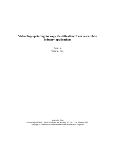 Video fingerprinting for copy identification: from research to industry