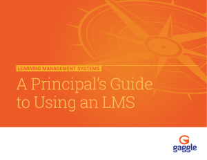 A Principal`s Guide to Using an LMS