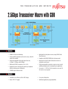2.5Gbps Transceiver Macro with CDR