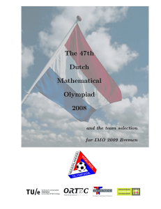 The 47th Dutch Mathematical Olympiad 2008