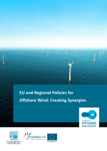 EU and Regional Policies for Offshore Wind: Creating Synergies