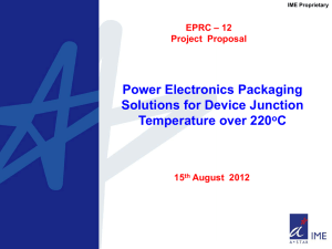 Power Electronics Packaging Solutions for Device Junction