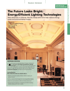The Future Looks Bright: Energy-Efficient Lighting Technologies