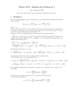 Physics 417G : Solutions for Problem set 7 1 Problem 1