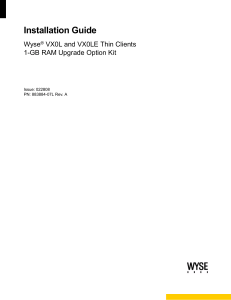 Installation Guide: Wyse® VX0L and VX0LE Thin Clients 1