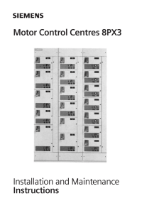 Motor Control Centres 8PX3 Installation and Maintenance Instructions