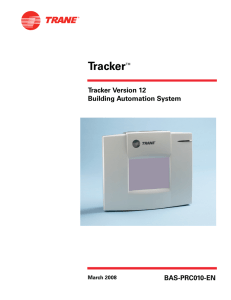 Tracker. Tracker Version 12 Building Automation System