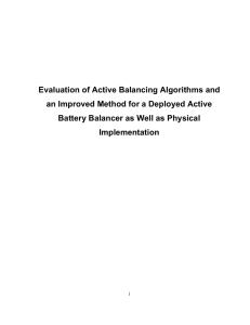 Evaluation of Active Balancing Algorithms and an
