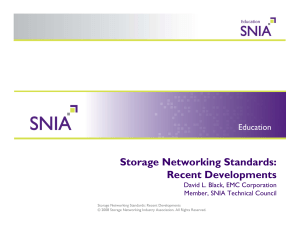 Storage Networking Standards: Recent Developments