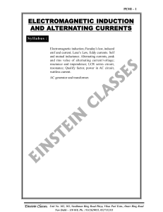 ELECTROMAGNETIC INDUCTION AND ALTERNATING CURRENTS