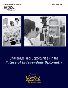 Challenges and Opportunities in the Future of Independent Optometry