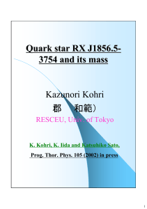 Quark star RX J1856.5- 3754 and its mass Kazunori Kohri （郡 和範）