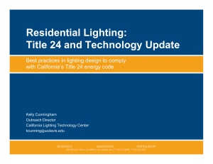 Title 24 and Technology Update - California Lighting Technology