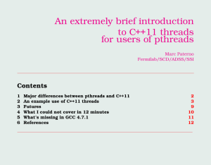 An extremely brief introduction to C++11 threads for users of