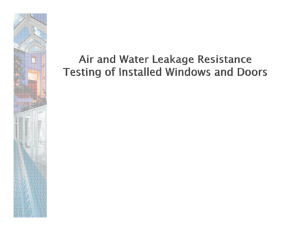 Air And Water Leakage Testing Of Installed Windows