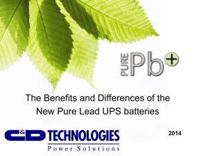 The Benefits and Differences of the New Pure Lead UPS batteries