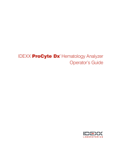 IDEXX ProCyte Dx* Hematology Analyzer Operator`s Guide