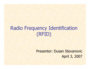 Radio Frequency Identification (RFID)