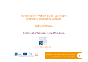 Introduction of Problem Based Learning to Mechanical Engineering