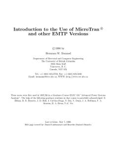 Introduction to the Use of MicroTran R and other EMTP Versions