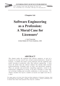 Software Engineering as a Profession: A Moral Case for Licensure1
