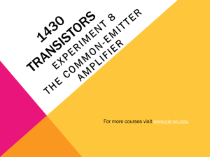 Transistors - The Common-Emitter Amplifier 1430 Experiment 8