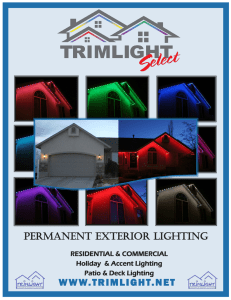 WWW.TRIMLIGHT.NET PERMANENT EXTERIOR LIGHTING