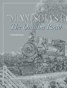 "Minnesota`s good railroad" : the Omaha Road / H