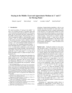 Staying in the Middle: Exact and Approximate Medians in R and R