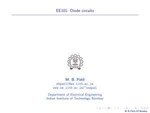 EE101: Diode circuits - Department of Electrical Engineering, Indian