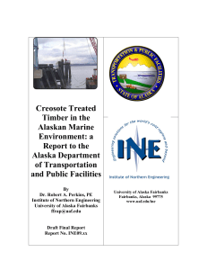 Creosote Treated Timber in the Alaskan Marine Environment: a