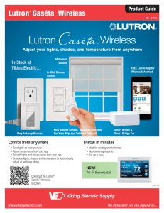 Lutron® Caséta™ Wireless