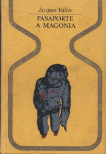 Vallee, Jacques - Pasaporte a Magonia - 1972 - traduccion de Antonio Ribera