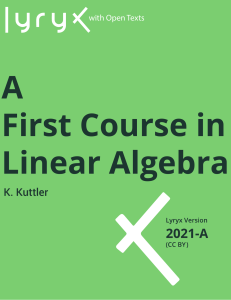 Kuttler-LinearAlgebra-AFirstCourse-2021A