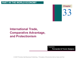 Chp 33 International Trade, Comparative Advantage, and Protectionism