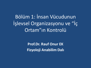 1.İnsan Vücudunun İşlevsel Organizasyonu ve İç Ortamın Kontrolü