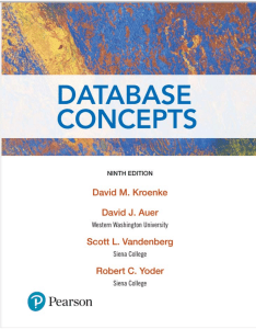 Database Concepts by David M. Kroenke, David J. Auer, Scott L. Vandenberg, Robert C. Yoder