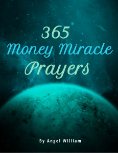 365 Money Miracle Prayers - Angel William