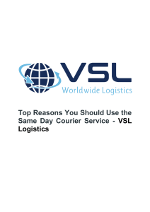 Top Reasons You Should Use the Same Day Courier Service - VSL Logistics