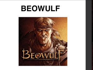 BEOWULF and ANGLO SAXON Powerpoint