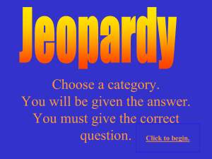 WC CP Mid Term Review Jeopardy