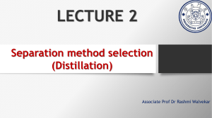 Separation method selection (distillation)