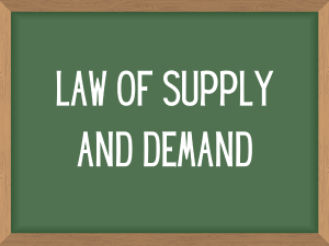 THE LAW OF SUPPLY AND DEMAND