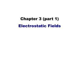 Chap3 electrostatic fields